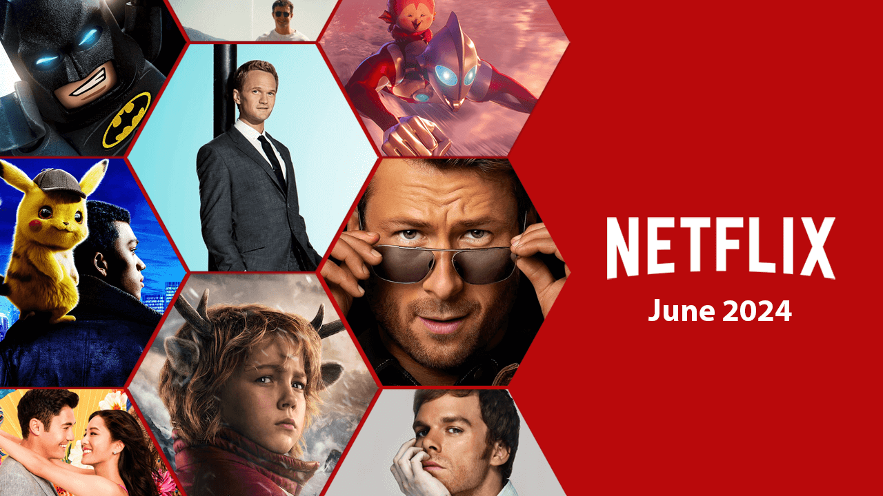 What's Coming to Netflix in the First Week of June 2024